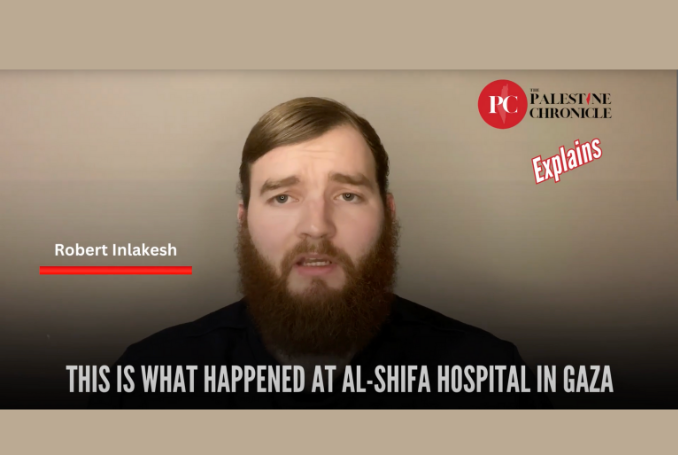 This is What Happened at Al-Shifa Hospital in Gaza – Palestine Chronicle Explains
